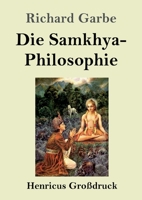 Die Samkhya-Philosophie 3743713489 Book Cover
