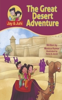 The Great Desert Adventure (Jay & Juhi) B0FQ1RS8NJ Book Cover