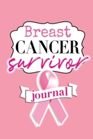 Breast Cancer Survivor Journal: Blank Lined Light Pink Ribbon Recovery Diary Notebook, 120 Pages, 6" x 9" B07Y21VRRT Book Cover