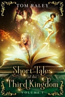 Short Tales of the Third Kingdom: Volume I B0DS9MMNQ8 Book Cover