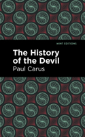 The History of the Devil and the Idea of Evil 1513299581 Book Cover