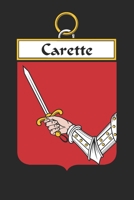 Carette: Carette Coat of Arms and Family Crest Notebook Journal (6 x 9 - 100 pages) 1699037280 Book Cover