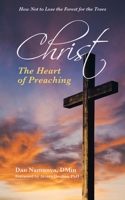 Christ: The Heart of Preaching 166421366X Book Cover