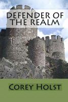 Defender of the Realm 1442160624 Book Cover