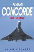 Flying Concorde 1840373520 Book Cover
