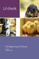 Lil chunk: Lilchunk full color edit 1717470912 Book Cover