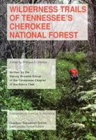 Wilderness Trails of Tennessee's Cherokee National Forest 0870497723 Book Cover