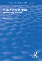 Policy Within and Across Developing Nations (Policy Studies Organization Series) 1138327107 Book Cover
