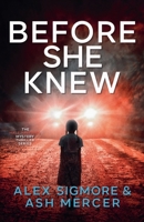 Before She Knew (Hale Hastings Mystery Thriller) 1971270377 Book Cover