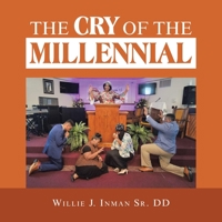 The Cry of the Millennial 1664198520 Book Cover