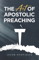 The Art of Apostolic Preaching B0DWSY14MX Book Cover