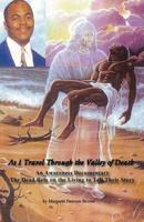 As I Travel through the Valley of Death 1605943487 Book Cover