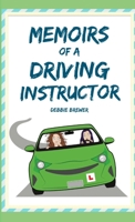 Memoirs of a Driving Instructor 024423194X Book Cover