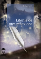 Litanie de mes réflexions (French Edition) 2342159927 Book Cover
