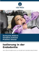 Isolierung in der Endodontie 6209491626 Book Cover