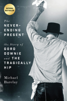 The Never-Ending Present 1770414363 Book Cover