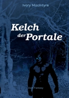 Kelch der Portale 3754346113 Book Cover