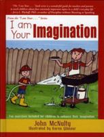 I Am Your Imagination 0976958031 Book Cover