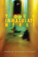 Your Immaculate Heart 0985529296 Book Cover