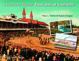 A Kentucky Primer: Postcards of Louisville 0764325701 Book Cover
