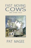 Fast Moving Cows 0989138097 Book Cover