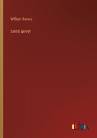 Solid Silver 3368126121 Book Cover