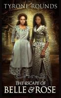 The Escape of Belle & Rose 6025005303 Book Cover