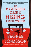 The Mysterious Case of the Missing Crime Writer: A Mystery 1250408288 Book Cover