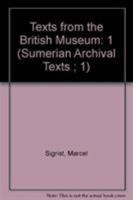 Texts from the British Museum: Vol. I 188305303X Book Cover
