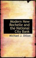 Modern New Rochelle and the National City Bank 0530677644 Book Cover