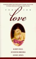 Fools for Love (Palisades Pure Romance) 1576732355 Book Cover