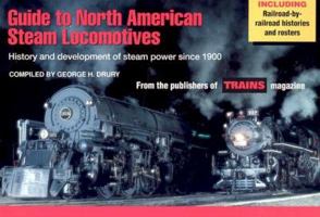 Guide to North American Steam Locomotives (Railroad Reference, No 8) 0890242062 Book Cover