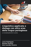 Linguistica applicata e dialogo con altre aree della lingua portoghese (Italian Edition) 6208992443 Book Cover