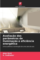 Avaliação dos parâmetros de iluminação e eficiência energética (Portuguese Edition) 6630424182 Book Cover