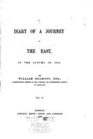 A Diary of a Journey to the East, in the Autumn of 1854 1533630275 Book Cover