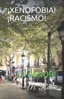 �xenofobia! �racismo!: �s� Se�or! 168943127X Book Cover