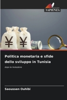 Politica monetaria e sfide dello sviluppo in Tunisia (Italian Edition) 6208269369 Book Cover
