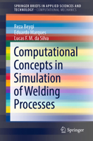 Computational Concepts in Simulation of Welding Processes 3030979091 Book Cover