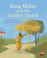 King Midas and the Golden Touch: Student Reader (PM Story Books Gold Level) 0763557544 Book Cover