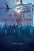 A 9/11 Deconstruction 154565509X Book Cover