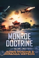 Monroe Doctrine: Volume II 1957634030 Book Cover