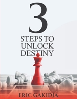 3 steps to unlock destiny B0DSZP3WLB Book Cover