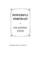 Powerful Portrait in 4 planning Steps 1364907577 Book Cover