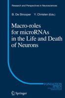 Macro Roles for Micrornas in the Life and Death of Neurons 364226204X Book Cover