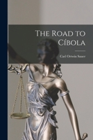 Road to Cibola 1013780523 Book Cover