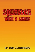 Squatter With a Lexus 0557211719 Book Cover