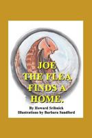 Joe the Flea Finds a Home 1726843688 Book Cover