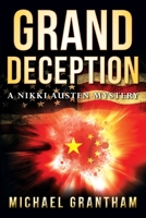 Grand Deception: A Nikki Austen Mystery 1977271057 Book Cover