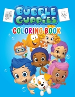Bubble Guppies Coloring Book B098S1GBDD Book Cover