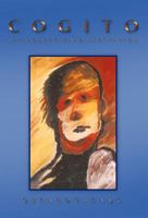 Cogito: a philosophical dissertation 1466915846 Book Cover